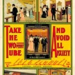 A 1905 poster for the Central London Railway offering a reassuring illustration of how to use the Twopenny Tube.