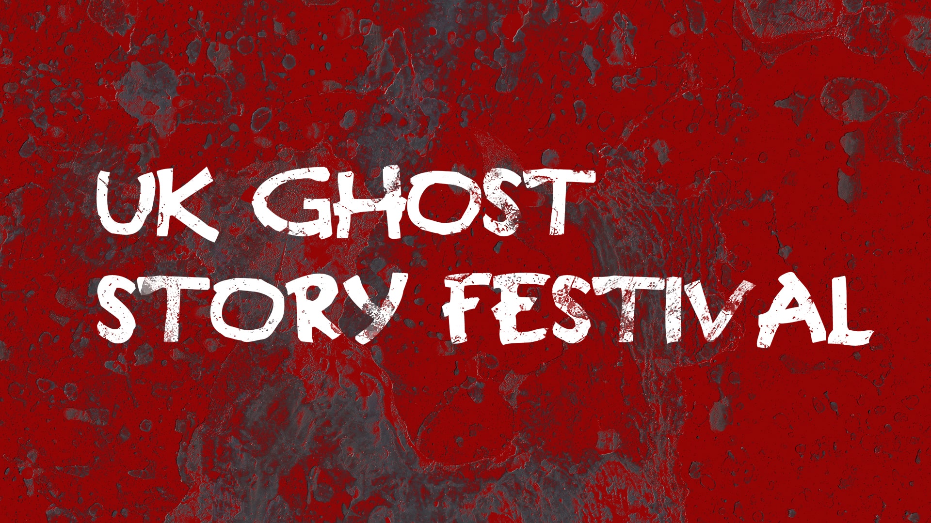 UK Ghost Story Festival